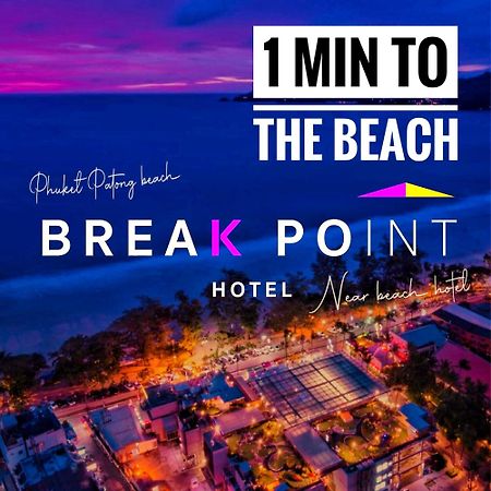 Break Point Hotel Patong Екстериор снимка